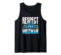 Respect The Milkman Dairy Farmer Everyday Legend Tank Top