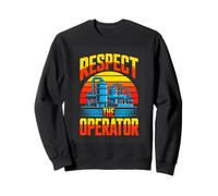 Respect The Operator Industrial Plant Worker Sweatshirt