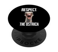 Respect The Ostrich Funny Animal Lover Safari Zookeeper Meme PopSockets Adhesive PopGrip