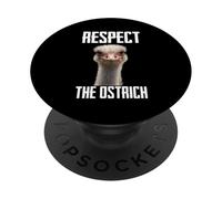 Respect The Ostrich Safari Meme Funny Animal Lover Novelty PopSockets Adhesive PopGrip