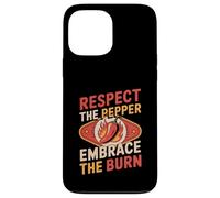 Respect The Pepper Embrace The Burn Hot Sauce Fan Case for iPhone 13 Pro Max