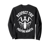 Respect the Praying Mantis insect lover outfit for nature Sweatshirt
