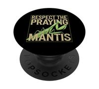 Respect The Praying Mantis Insect Nature Enthusiast PopSockets Adhesive PopGrip
