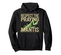 Respect The Praying Mantis Insect Nature Enthusiast Pullover Hoodie