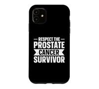 Respect The Prostate Cancer Survivor Case for iPhone 11