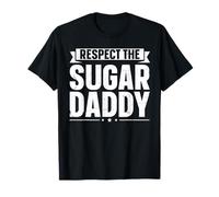 Respect The Sugar Daddy T-Shirt