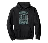 Respect The Treatment Process Wastewater Operator Pullover Hoodie