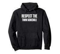Respect The Twin Schedule Twin Dad Father Of Twins Pullover Hoodie