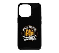 Respect The Water Treatment Plant Operator Funny Wastewater Case for iPhone 13 Pro