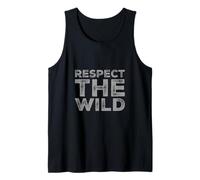 Respect The Wild I Love Our Planet - Eco Warrior Statement Tank Top