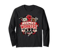 Respect Workers May Day Labour Rights Best Employee Raise Long Sleeve T-Shirt