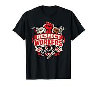 Respect Workers May Day Labour Rights Best Employee Raise T-Shirt