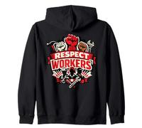 Respect Workers May Day Labour Rights Best Employee Raise Zip Hoodie