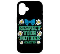 Respect Your Mom Earth Environmental Activism Retro Desig Case for iPhone 16