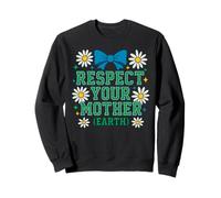 Respect Your Mom Earth Environmental Activism Retro Desig Sweatshirt