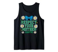 Respect Your Mom Earth Environmental Activism Retro Desig Tank Top