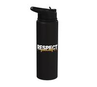 Respect Yourself. Empowering Inspiring Typography Stainless Steel Insulated Water Bottle