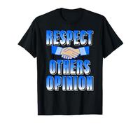 Respecting Different Opinions Matters Always T-Shirt