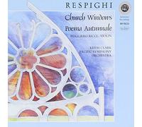 Respighi: Church Windows/Autumn Poem [IMPORT]