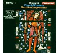 Respighi: Church Windows, Brazilian Impressions/Simon by Respighi, O. (1992) Audio CD
