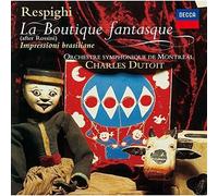 Respighi: La Boutique Fantasque