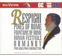 Respighi, O. - Pines/Fountains/Roman Festival