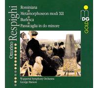 Respighi: Orchestral Works