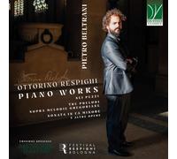 Respighi: Piano Works