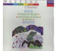 Respighi: Pines of Rome, Fountains of Rome, The Birds