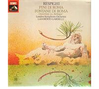 Respighi - Pini Di Roma, Fontane Di Roma, Ouvertüre zu 'Belfagor' (Gardelli)
