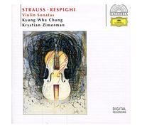 Respighi/R Strauss: Violin Sonatas - Chung / Zimerman