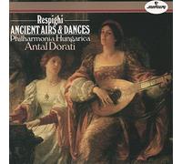 Respighi - Respighi: Ancient Airs & Dances /Dorati