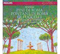 Respighi - Respighi - Pines & Fountains of Rome / The Birds