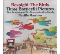 Respighi: The Birds / Three Botticelli Pictures