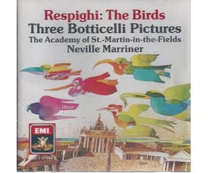 Respighi: The Birds / Three Botticelli Pictures
