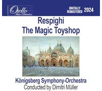 Respighi - The Magic Toyshop
