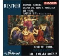 RESPIGHI/TOZER/DOWNES/BBC PHILHARMONIC: BELFAGOR OVERTURE/TOCCATA FOR PIANO - CD