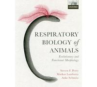Respiratory Biology of Animals: evolutionary and functional morphology