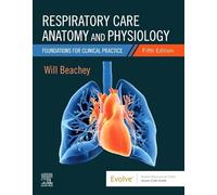 Respiratory Care Anatomy and Physiology: Foundations for Clinical Practice