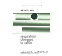 Respiratory Diseases in Cattle : A Seminar in the EEC Programme of Coordination of Research on Beef Production held at Edinburgh, November 8-10, 1977