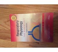 Respiratory Physiology: The Essentials