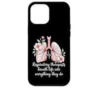 Respiratory Therapist RT Breath Life Into Everything They Do Case for iPhone 12 Pro Max
