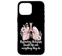 Respiratory Therapist RT Breath Life Into Everything They Do Case for iPhone 16 Pro Max