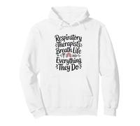 Respiratory Therapist RT Breath Life Into Everything They Do Pullover Hoodie