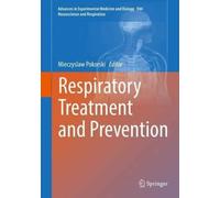 Respiratory Treatment and Prevention
