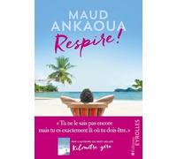 Respire !: Le plan est toujours parfait