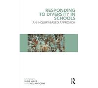 Responding to Diversity in Schools: An Inquiry-Based Approach