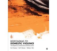 Responding to Domestic Violence: The Integration of Criminal Justice and Human Services