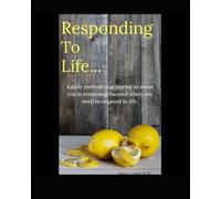 Responding To Life