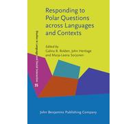 Responding to Polar Questions across Languages and Contexts: 35 (Studies in Language and Social Interaction)